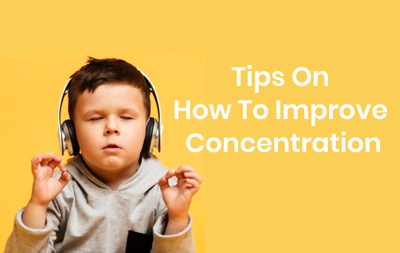 how to improve concentration in kids